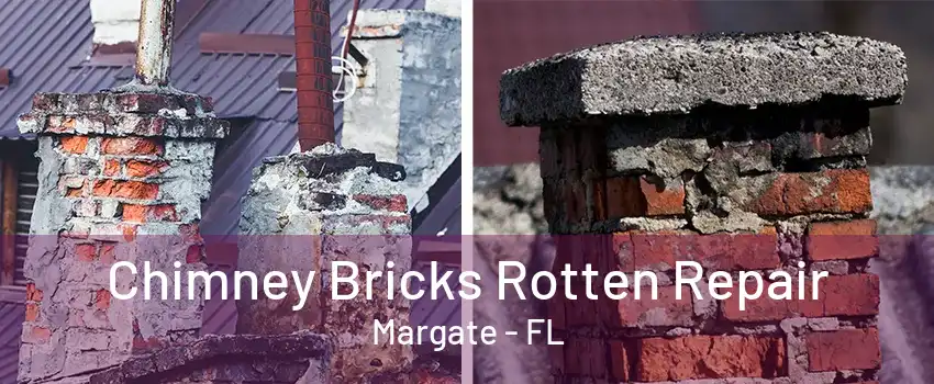 Chimney Bricks Rotten Repair Margate - FL