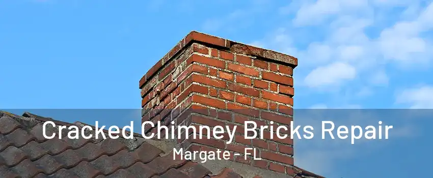 Cracked Chimney Bricks Repair Margate - FL