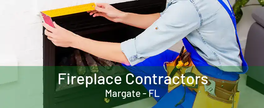 Fireplace Contractors Margate - FL