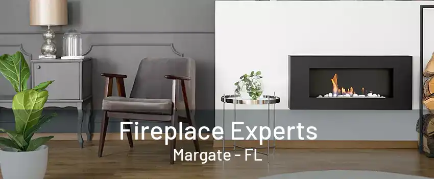 Fireplace Experts Margate - FL