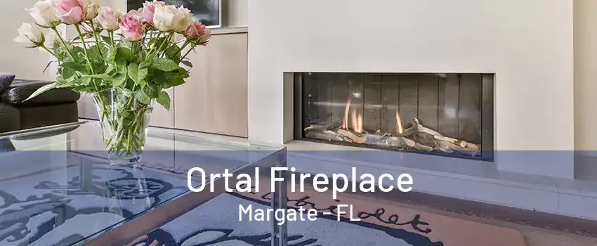 Ortal Fireplace Margate - FL