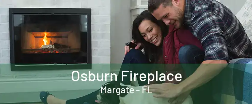 Osburn Fireplace Margate - FL