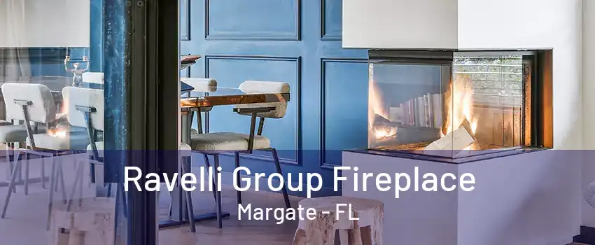 Ravelli Group Fireplace Margate - FL